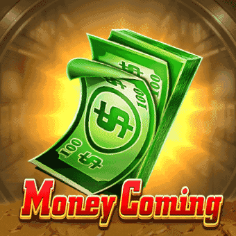 Money Coming kkkkjjj
